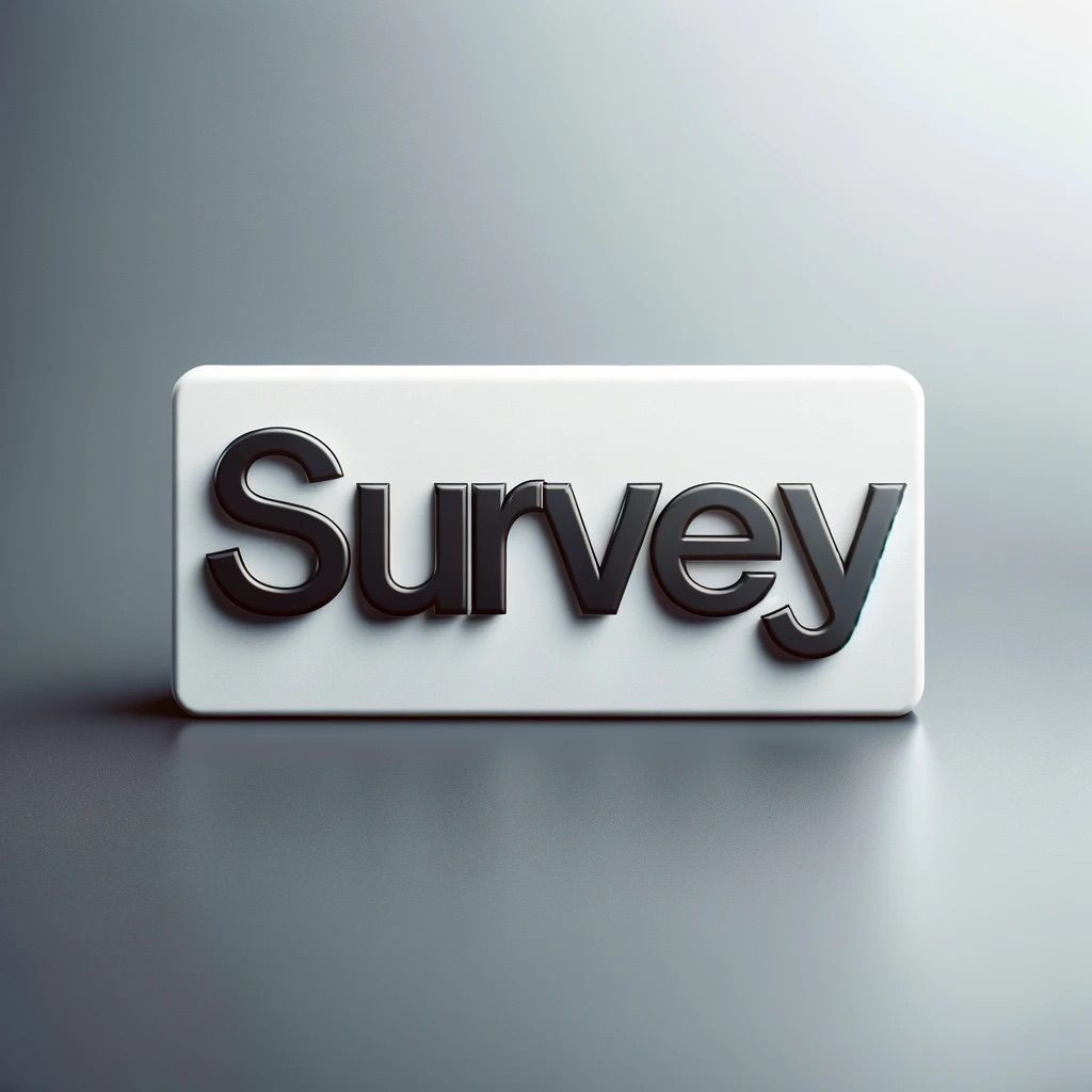 3D word 'Survey' on a smooth gray gradient background.